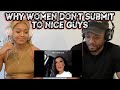 Why Women Don't Submit To Nice Guys | Stephiscold Viral TikTok Reaction