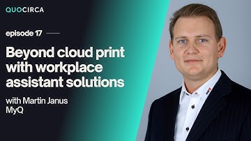 In the Spotlight with MyQ - Beyond cloud print with workplace assistant solutions