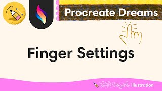 Finger Settings in Procreate Dreams | Procreate Dreams FAQ for Beginners screenshot 3