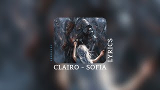 Clairo - sofia | lirik | reverb 