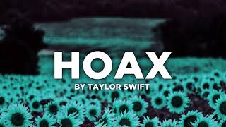 Hoax - Taylor Swift | Lyrics