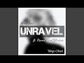 Unravel