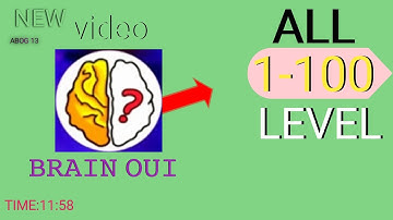 BRAIN OUT ALL  LEVEL 1 - 100 ||    ALL LEVEL COMPLETE 💯 💯 ✅ ✅ SOLVE QUESTIONS ||