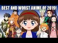 BEST AND WORST ANIME OF 2019