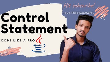 3.1 Control Statements In Java| Selection Statements In Java| Iteration  Statements| Jump Statements