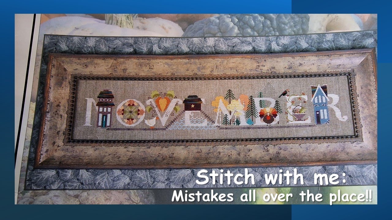 Stitch With Me: Mistakes all over the Place!!