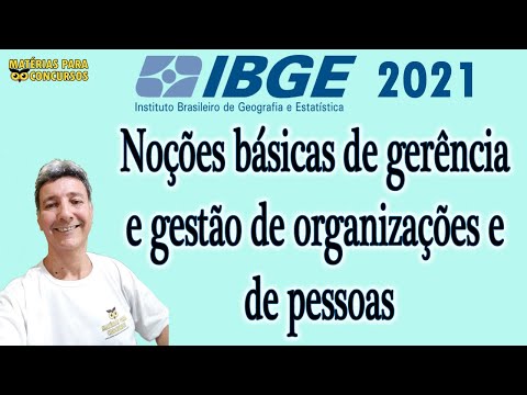 Noções básicas de gerência e gestão de organizações e de pessoas