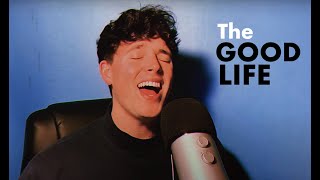 The Good Life - Devon Gilfillian (Cover)