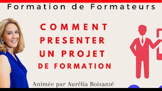 Comment présenter un projet de formation 