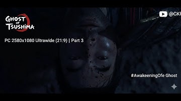 Ghost of Tsushima Gameplay Walkthrough | Part 3–Jin Awakens with Yuna & The Warrior’s Code [21:9 UW]
