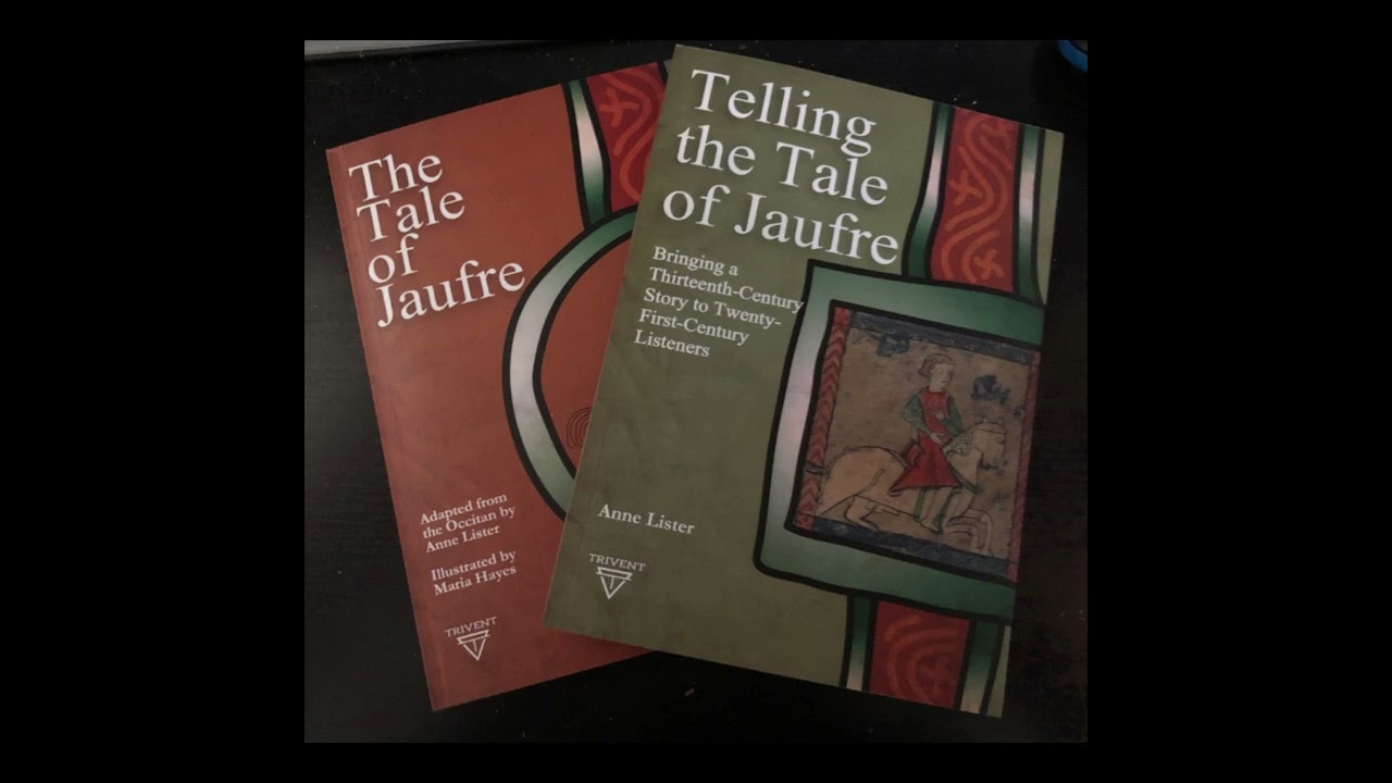 The Tale of Jaufre with Anne Lister