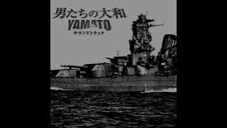 Otokotachi no Yamato OST: Close Your Eyes