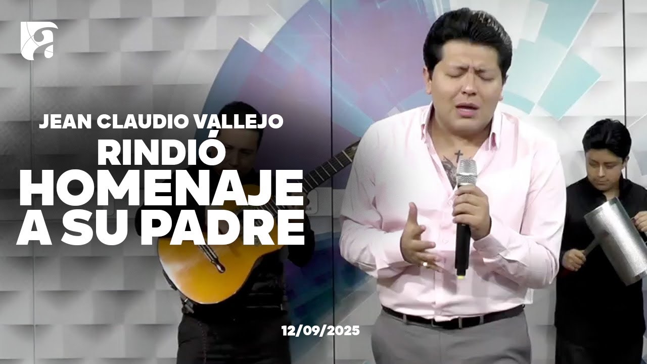 Jean Claudio Vallejo rindió homenaje a su padre