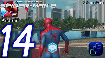 The Amazing Spider-Man 2 Android Walkthrough - Part 14 - Episode 4 Defeat the Gang Members
