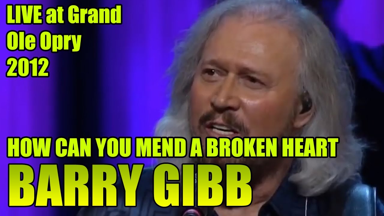 BARRY GIBB - HOW CAN YOU MEND A BROKEN HEART - LIVE at the Grand Ole