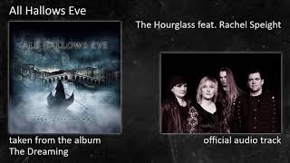 All Hallows Eve - The Dreaming (Album) - 07 - The Hourglass feat. Rachel Speight