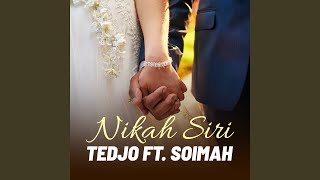 Download Lagu NIKAH SIRI (feat. Soimah) Download Lagu NIKAH SIRI (feat. Soimah)