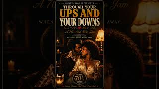 Through Your Ups and Your Downs ❤️ | 70s Soul Slow Jam | Deep Love & Loyalty Ballad #70ssoul #rnb