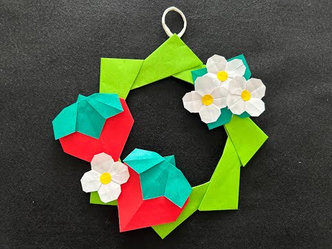 Origami] Strawberry, Strawberry Wreath, May, Strawberry - YouTube