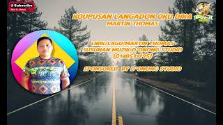 Koupusan Langadon Oku Dika Martin Thomas Official Audio