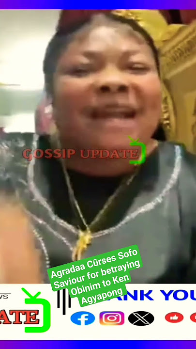 😱 Agradaa Cùrses Sofo Saviour for betràying Obinim to Ken Agyapong #natina #agradaa #obinim #ngege