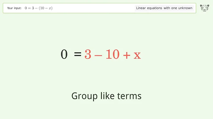 Solve 0=3-(10-x): Linear Equation Video Solution | Tiger Algebra