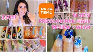 TEMU NAIL HAUL / 18 SETS FOR $30 / REVIEW + TUTORIAL / Summer Style PressOn Nails / Quick + Easy!!