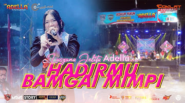 HADIRMU BAGAI MIMPI - LUSYANA JELITA OM. ADELLA | PEMUDA RUKUN KEPUNDUHAN
