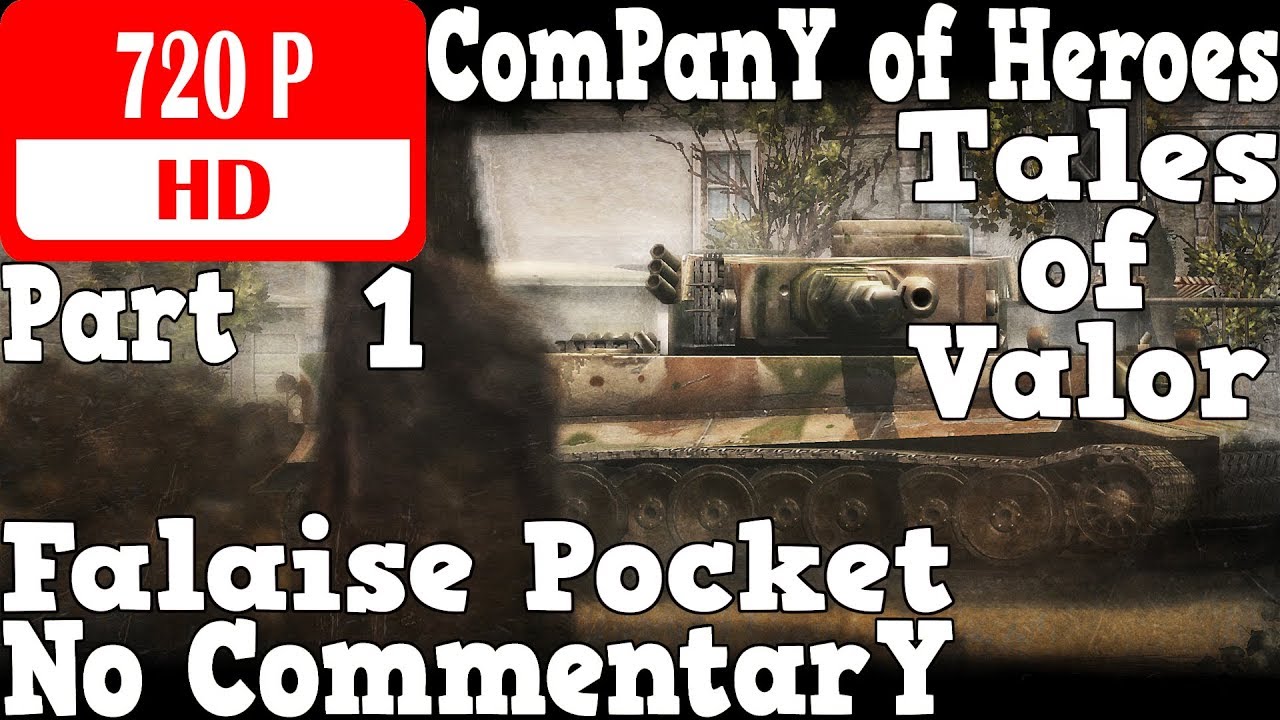 Company of Heroes: Tales of Valor (FP) - Gameplay Walkthrough Part 1