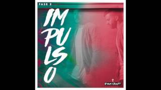 Video thumbnail of "Evan Craft - Impulso: Fase 2 (Album Completo) - Música Cristiana"