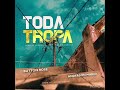 Button Rose - Toda Tropa Feat. Anderson Mário (Áudio Oficial)