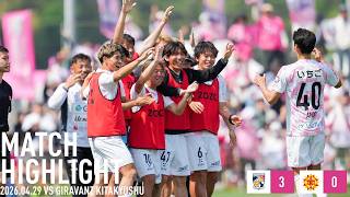 Meiji Yasuda J2/J3 Centennial League, Matchday 13 vs Giravanz