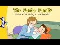 The Carter Family 10 | Going to the Dentist | Family | Little Fox | Animated Stories for Kids