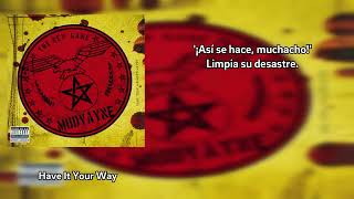 Mudvayne - Have It Your Way [Subs. Español]