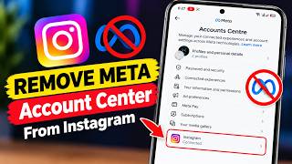 How to Remove Meta Accounts Center from Instagram (Updated Method)