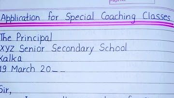 Write an Application to your Principal arranging Special Coaching classes || #extension.com