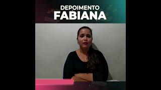 DEPOIMENTO FABIANA