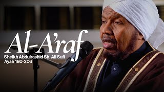 Surah AlA'raf Verses 180  206  | Sheikh Abdulrashid Sh. Ali Sufi