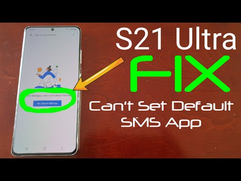 Samsung Galaxy S21 Ultra FIX Cant Set Default SMS App