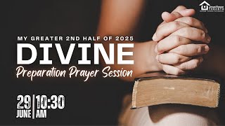 Jesus House Toronto | Sunday - Divine Preparation Prayer Session! - My Greater 2nd Half of 2025