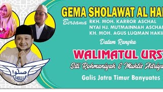 GEMA SHOLAWAT AL HABSYI BERSAMA RKH MUHAMMAD KARROR ABDULLAH SCHAL DAN SHOLLU COMMUNITY