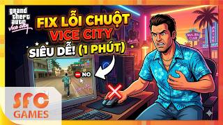 Fix Lỗi Không Sử Dụng Được Chuột trong Vice City | GTA1 | Hướng Dẫn screenshot 2
