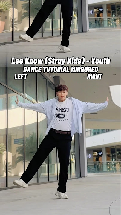Lee Know (Stray Kids) - ‘Youth’ DANCE TUTORIAL MIRRORED🎊 #kpoptutorial