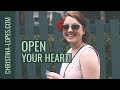 How To Open Your Heart TODAY In 4 Powerful Steps