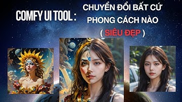 ComfyUI Efficient Node 2: Thay đổi mọi phong cách NHANH và CHÍNH XÁC- Workflow MIỄN PHÍ