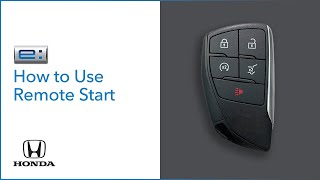 Honda Prologue I How to Use Remote Start