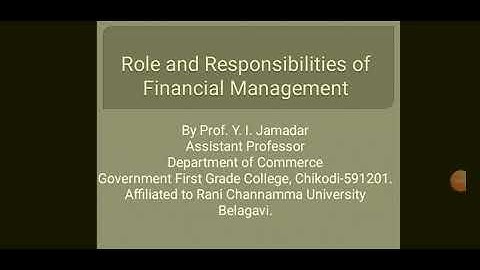 Role and Responsibilities of Financial Managers