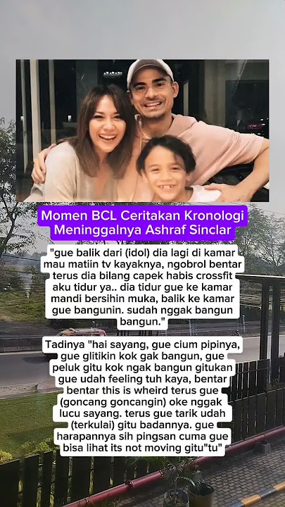 BCL ungkap kronologi meninggalnya ashraf sinclair #gosipartis #beritaterkini #bcl #ashrafsinclair