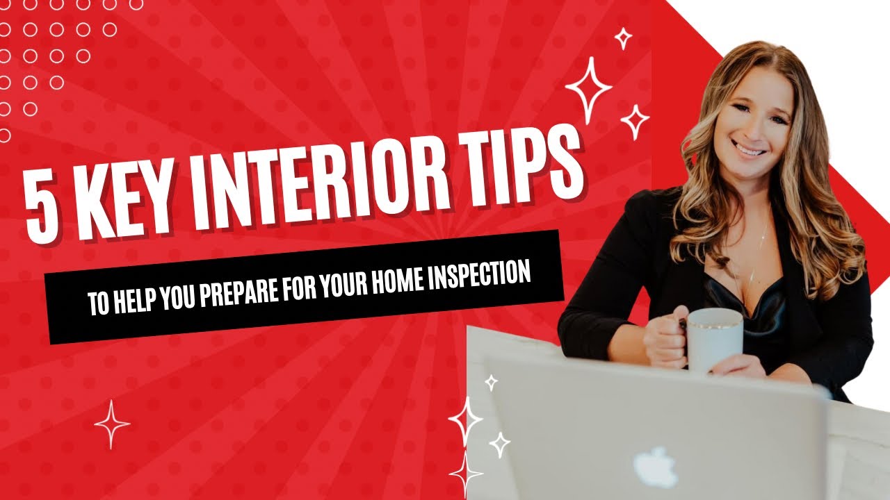 Essential Home Preparation Tips for a Smooth Home Inspection