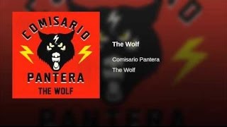 The Wolf - Comisario Pantera (English Lyrics) (Letra en español) chords
